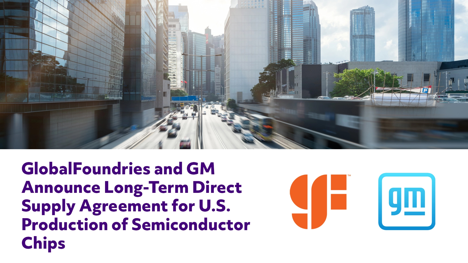 通用汽车与格芯签订长期战略协议 确保美国产半导体供应